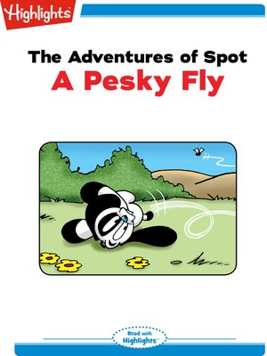 cover image of The Adventures of Spot: A Pesky Fly
